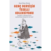 Genç Dervişin Teselli Koleksiyonu / Mecit Ömür Öztürk
