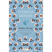 Lyon’da Düğün (bez Cilt) - Stefan Zweig - Koridor Yayıncılık