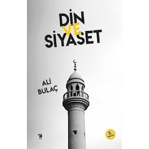 Din ve Siyaset - Ali Bulaç - Çıra Yayınları
