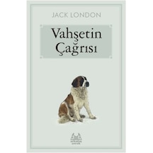 Vahşetin Çağrısı - Jack London - Arkadaş Yayıncılık