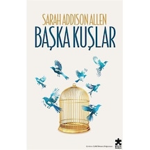Başka Kuşlar - Sarah Addison Allen - Eksik Parça