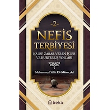 Nefis Terbiyesi 2 - Kalbe Zarar Veren İşler Ve Kurtuluş Yolları