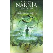 Narnia Günlükleri 1 ( Büyücünün Yeğeni ) - C.S. Lewis - Doğan Egm
