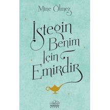 İsteğin Benim için Emirdir - Mine Ölmez - Nemesis Kitap