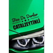 Kastamonu Çatalzeytin Siyah Araba Etiketi Kastamonu Bize De Derler Çatalzeytinli 40x15 Cm Otomobil Sticker 40 CM - Siyah