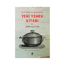 Alaturka Ve Alafranga Yeni Yemek Kitabı 1907