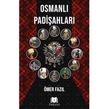 Osmanlı Padişahları - Ömer Fazıl - Parana