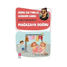 Minik Bir Yanlış Gördüm Sanki / Mağazaya Doğru