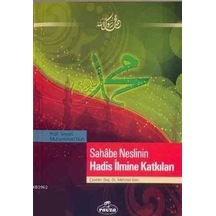 Sahabe Neslinin Hadis İlmine Katkıları - Muhammed Nuh - Ravza Yay