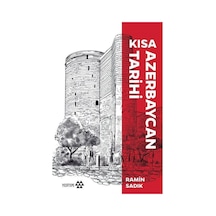 Kısa Azerbaycan Tarihi / Ramin Sadık 9786258396003