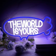 The World İs Yours Neon Led Tabela Dekoratif Aydınlatma