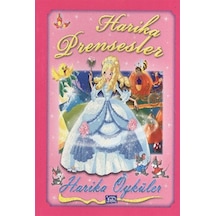 Harika Öyküler Harika Prensesler- Parıltı Yayınları