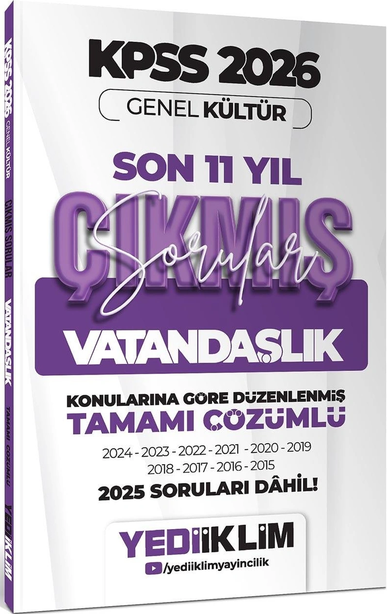 Yediiklim 2026 Kpss Genel Kültür Vatandaşlık Konularına Göre Tamamı Çözümlü Son 11 Yıl Çıkmış Sorular
