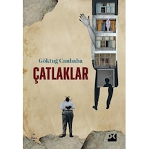 Çatlaklar - Göktuğ Canbaba - Doğan Kitap