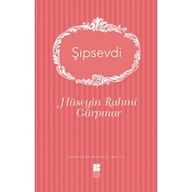 Şıpsevdi - Hüseyin Rahmi Gürpınar - Bilge Kültür Sanat