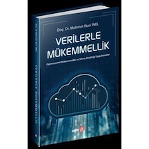 Verilerle Mükemmellik  - Mehmet Nuri İnel  - Beta Yayınları
