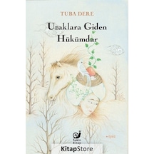 Uzaklara Giden Hükümdar - Tuba Dere - Sakin Kitap