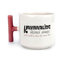 Kayınvalide İkinci Anne Baskılı Kırmızı Kulplu T Kupa