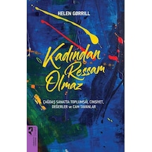 Kadından Ressam Olmaz - Helen Gorrill - Hayalperest Yayınevi