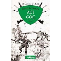 Acı Göç - Rumeli Cephesi - İbrahim Ünsal - Genç Hayat