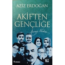 Akiften Gençliğe - Aziz Erdoğan - Çınaraltı Yayınları