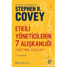 Etkili Yöneticilerin 7 Alışkanlığı - Stephen R. Covey - Nova Kitap