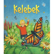 Kelebek  - Anna Milbourne  - Tübitak Yayınları