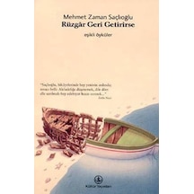 Rüzgar Geri Getirirse İmzalı