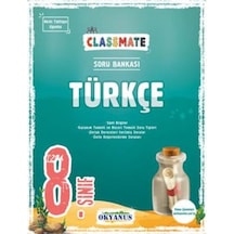 8. Sınıf Classmate Türkçe Soru Bankası -  Okyanus Eğitim