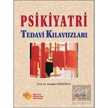 Psikiyatri Tedavi Klavuzları - Ertuğrul Köroğlu - HYB Yayıncılık