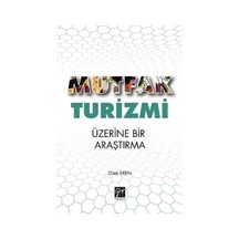 Mutfak Turizmi Üzerine Bir Araştırma