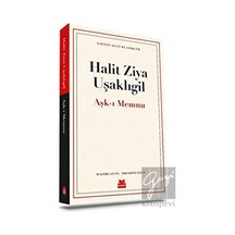 Aşk-ı Memnu - Kırmızı Kedi Klasikler - Halid Ziya Uşaklıgil - Kırmızı Kedi