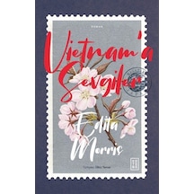 Vietnam'a Sevgiler / Edita Morris