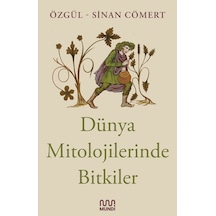Dünya Mitolojilerinde Bitkiler