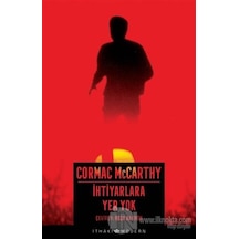 İhtiyarlara Yer Yok - Cormac McCarthy - İthaki Yayınları