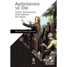 Aydınlanma ve Din - Ahmet Erhan Şekerci - İnsan Yayınları