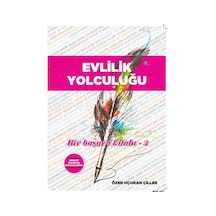 Evlilik Yolculuğu - Özer Uçuran Çiller - Marnet Yayıncılık