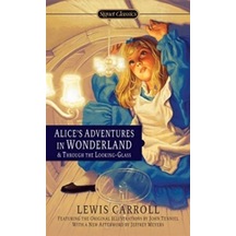 Alice's Adventures in Wonderland and Through the Looking Glass 9780451532008