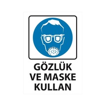 Gözlük Ve Maske Kullan Uyarı Levhası 25 Cm X 35 Cm Sticker Etiket Beyaz - Mavi
