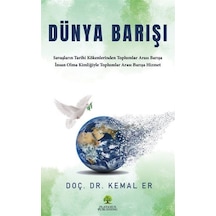 Dünya Barışı / Doç. Dr. Kemal Er