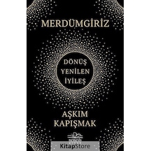 Merdümgiriz - Aşkım Kapışmak
