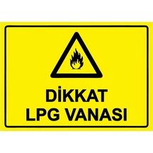 Dikkat Lpg Vanası İsg Uyarı Levhası Pvc A3 30x42 Cm
