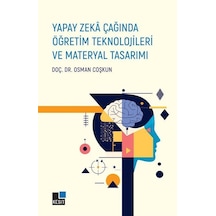 Yapay Zeka Çağında Öğretim Teknolojileri Ve Materyal Tasarımı ...