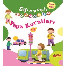 Eğlenceli Sözlüğüm - Yaya Kuralları- Çilek Kitaplar
