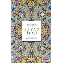 Beyan İlmi Kur'ân Işığında Belagat Dersleri