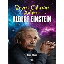 Beyni Çalışan Adam Albert Einstein - Deniz Yılmaz - Halk Kitabevi