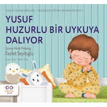 Yusuf Huzurlu Bir Uykuya Dalıyor - Yusuf Un Maceraları - Pedagojik Eğitim Hikayeleri Seti - Yqbx-614949