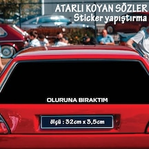 Oluruna Bıraktım - Cam Yazıları Sticker Tiktok Whatsapp Sözleri