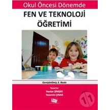 Okul Öncesi Dönemde Fen Ve Teknoloji Öğretimi