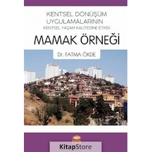 Kentsel Dönüşüm Uygulamalarının Kentsel Yaşam Kalitesine Etkis...